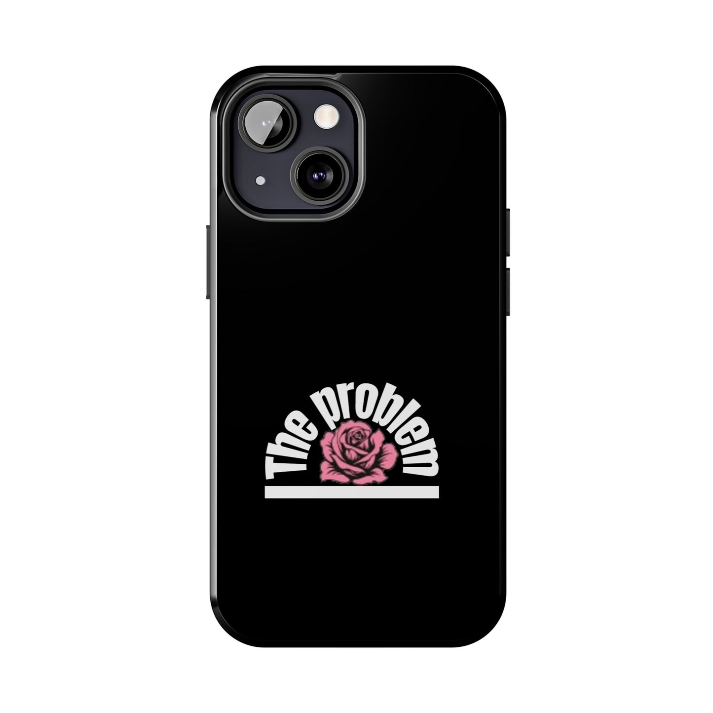 The Problem Rose Tough Phone Case — northshore