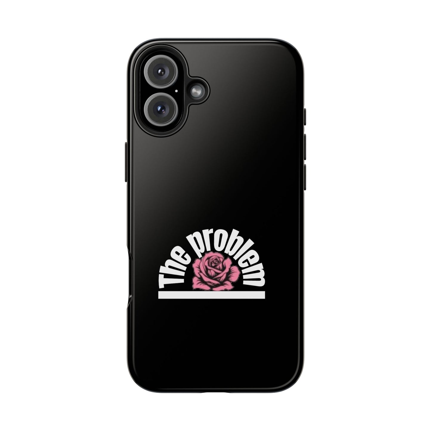 The Problem Rose Tough Phone Case — northshore