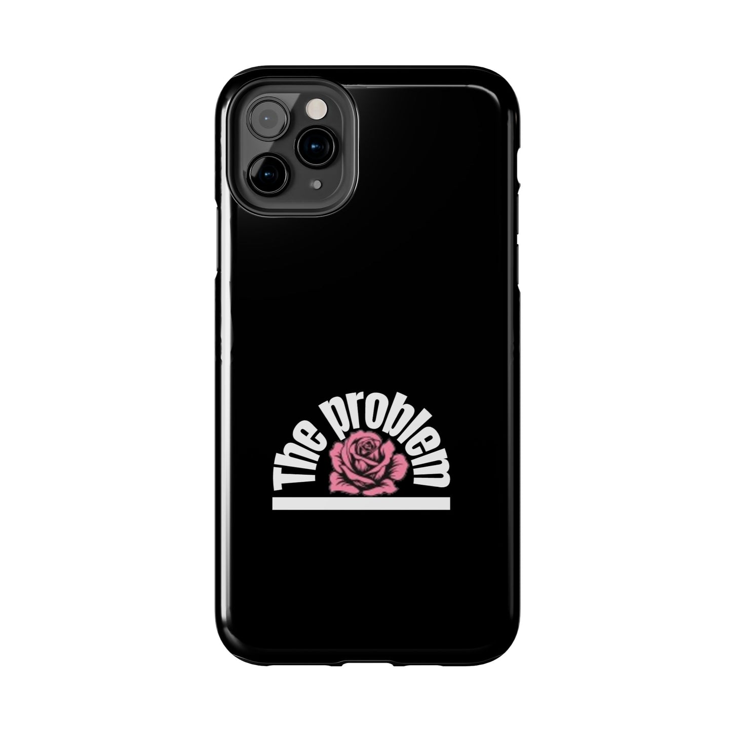 The Problem Rose Tough Phone Case — northshore
