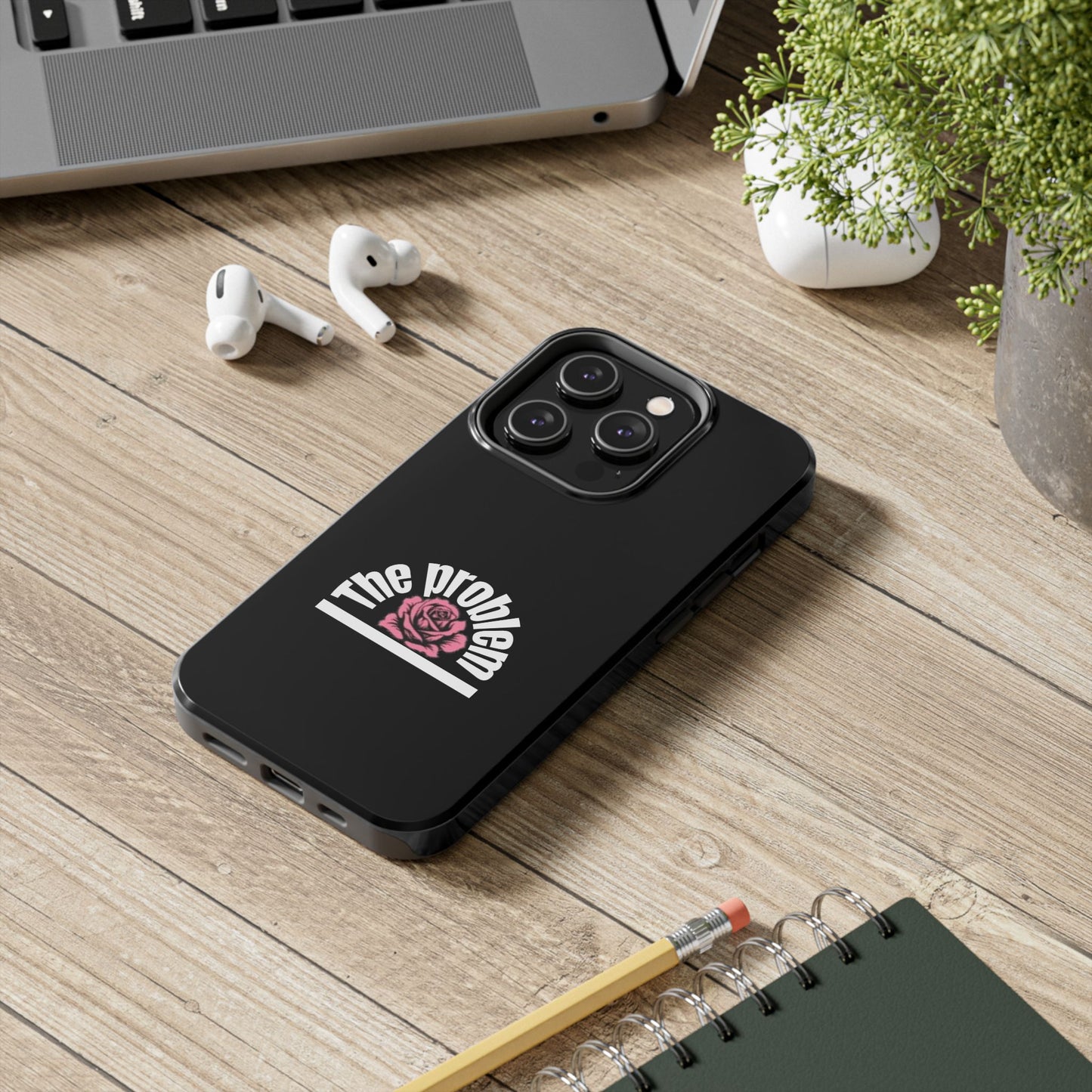 The Problem Rose Tough Phone Case — northshore