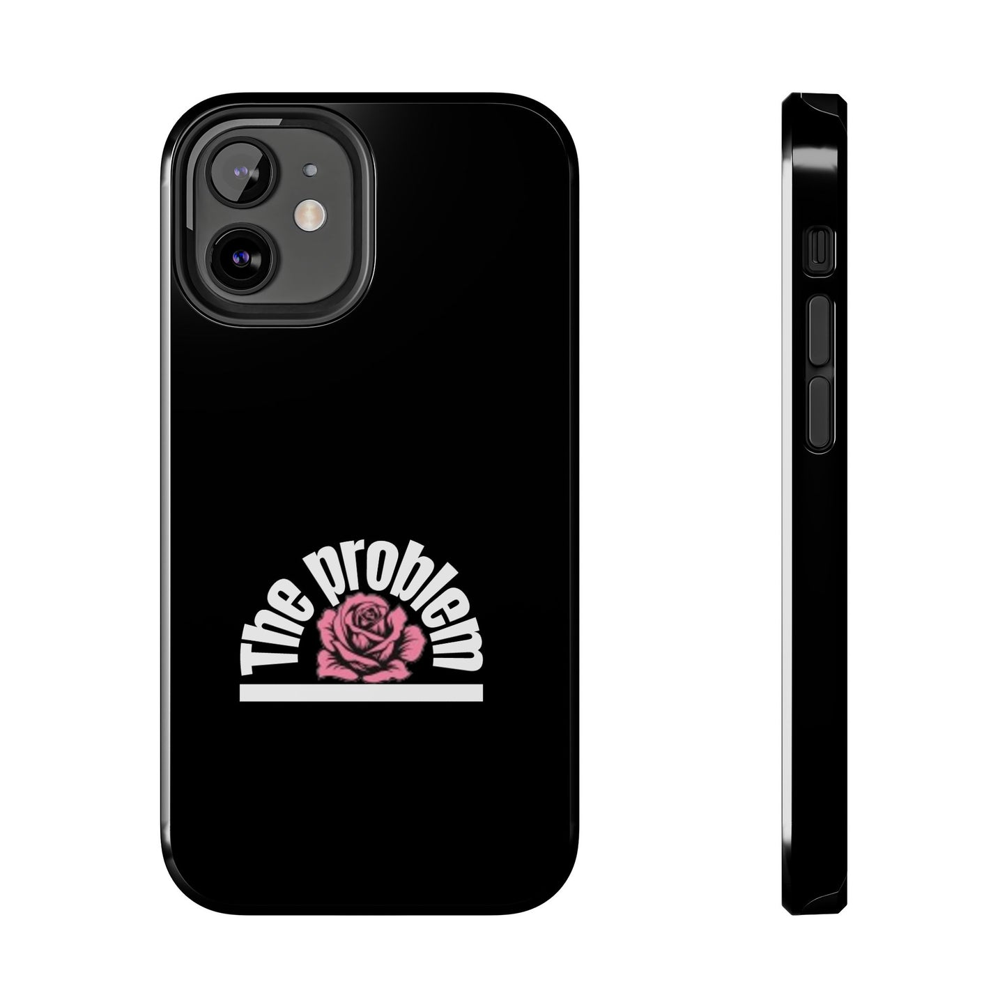 The Problem Rose Tough Phone Case — northshore