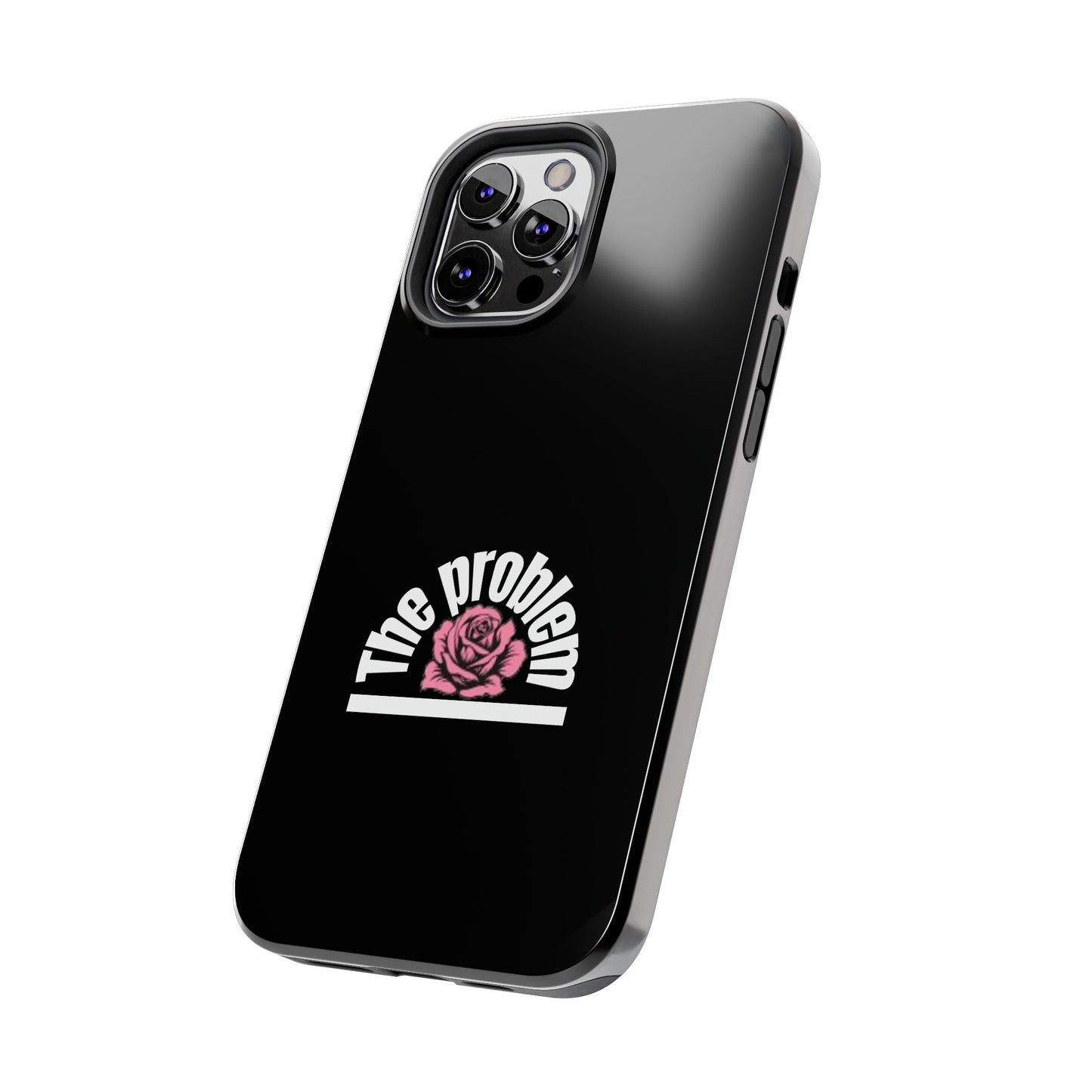 The Problem Rose Tough Phone Case — northshore
