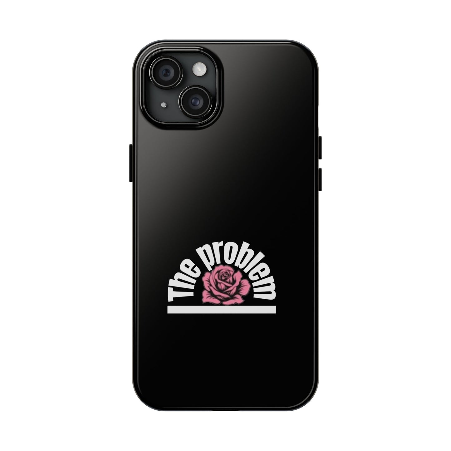 The Problem Rose Tough Phone Case — northshore