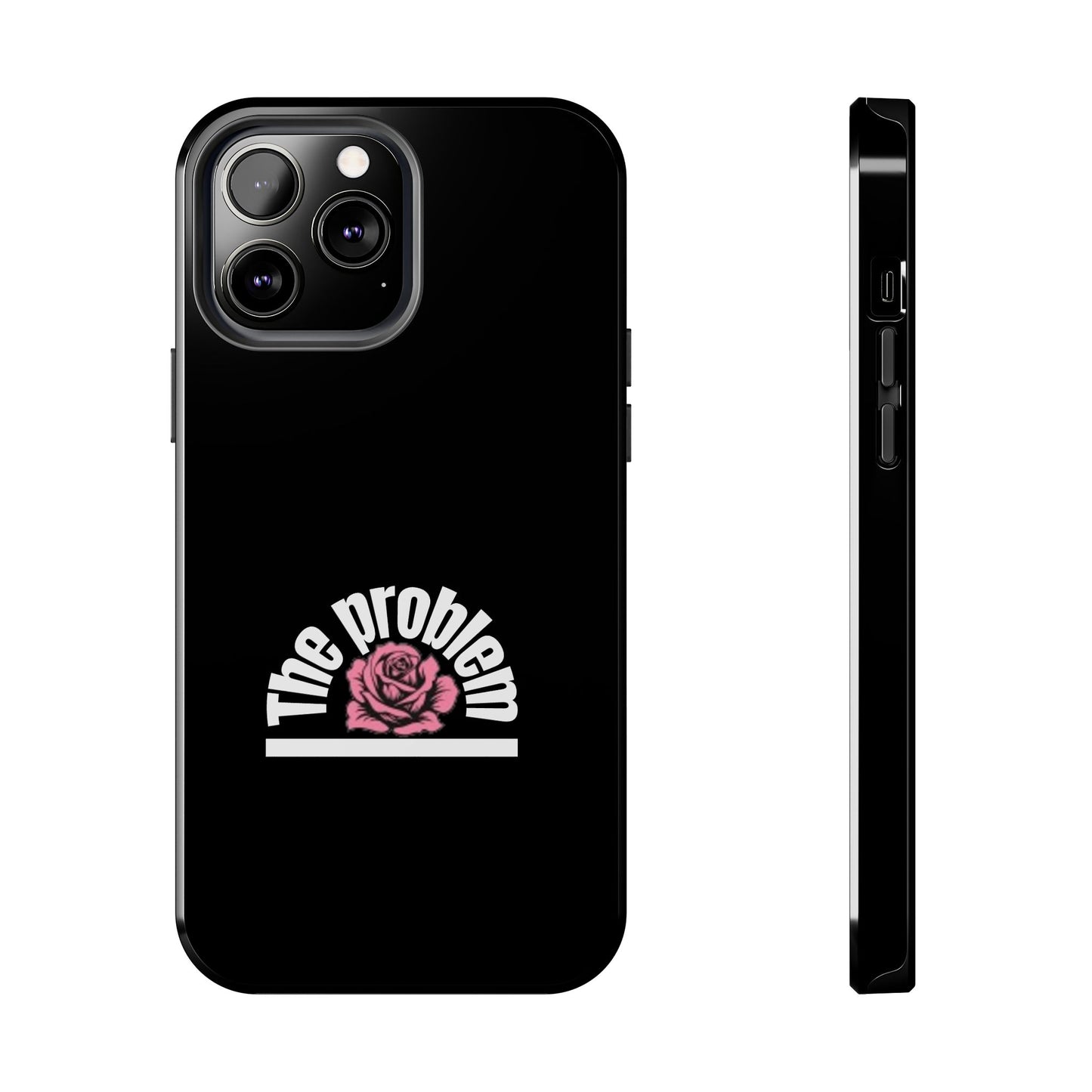 The Problem Rose Tough Phone Case — northshore