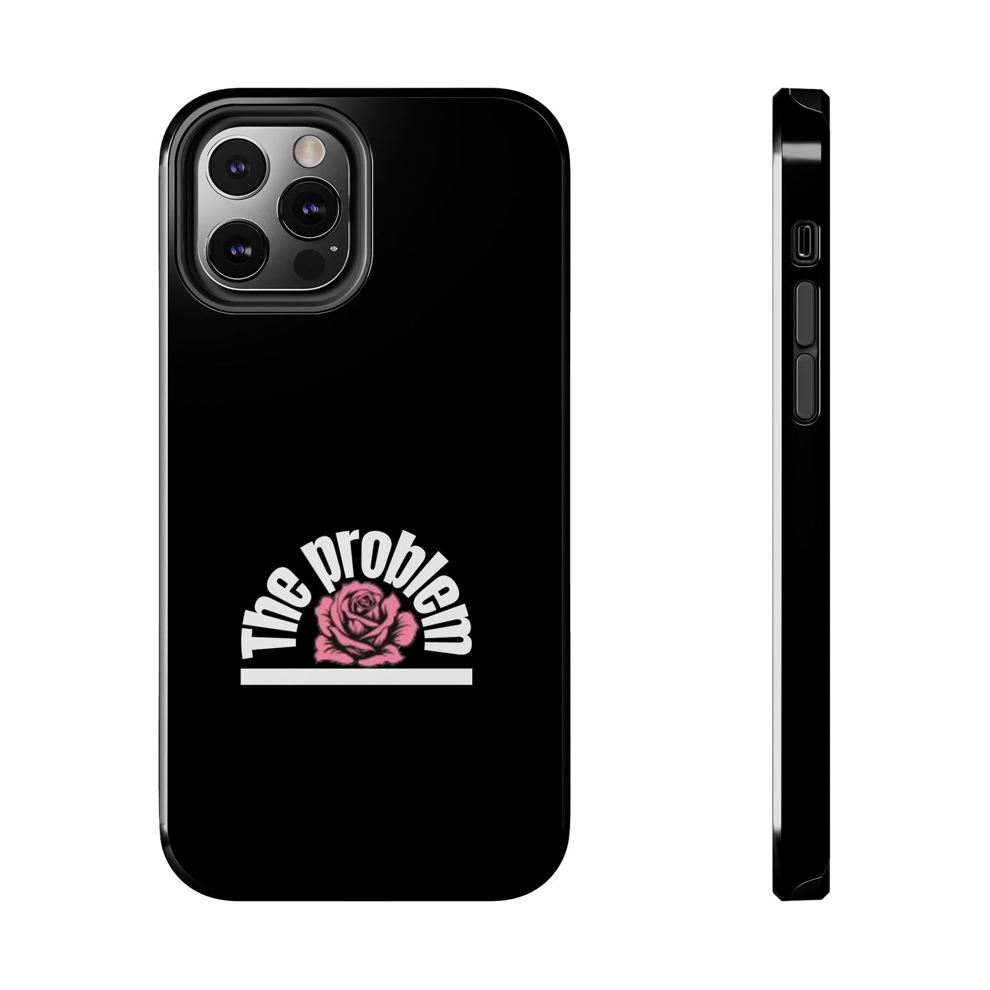 The Problem Rose Tough Phone Case — northshore