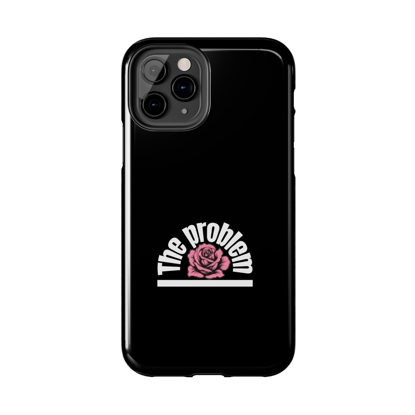 The Problem Rose Tough Phone Case — northshore